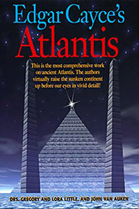 Edgar Cayce’s Atlantis
